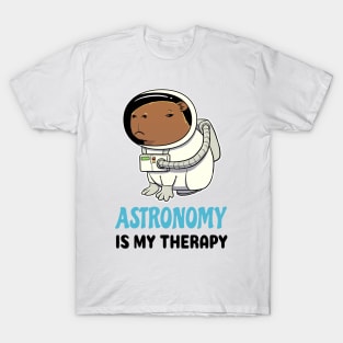 Astronomy is my therapy Capybara T-Shirt